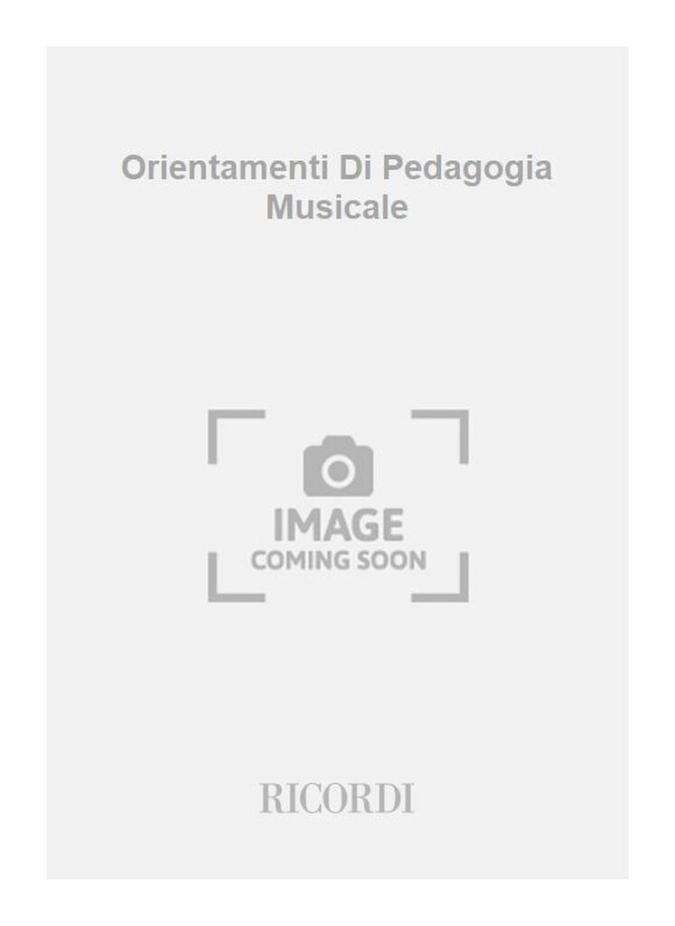 Orientamenti Di Pedagogia Musicale